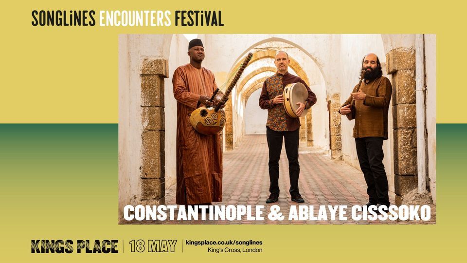 Constantinople & Ablaye Cissoko | Kings Place, London