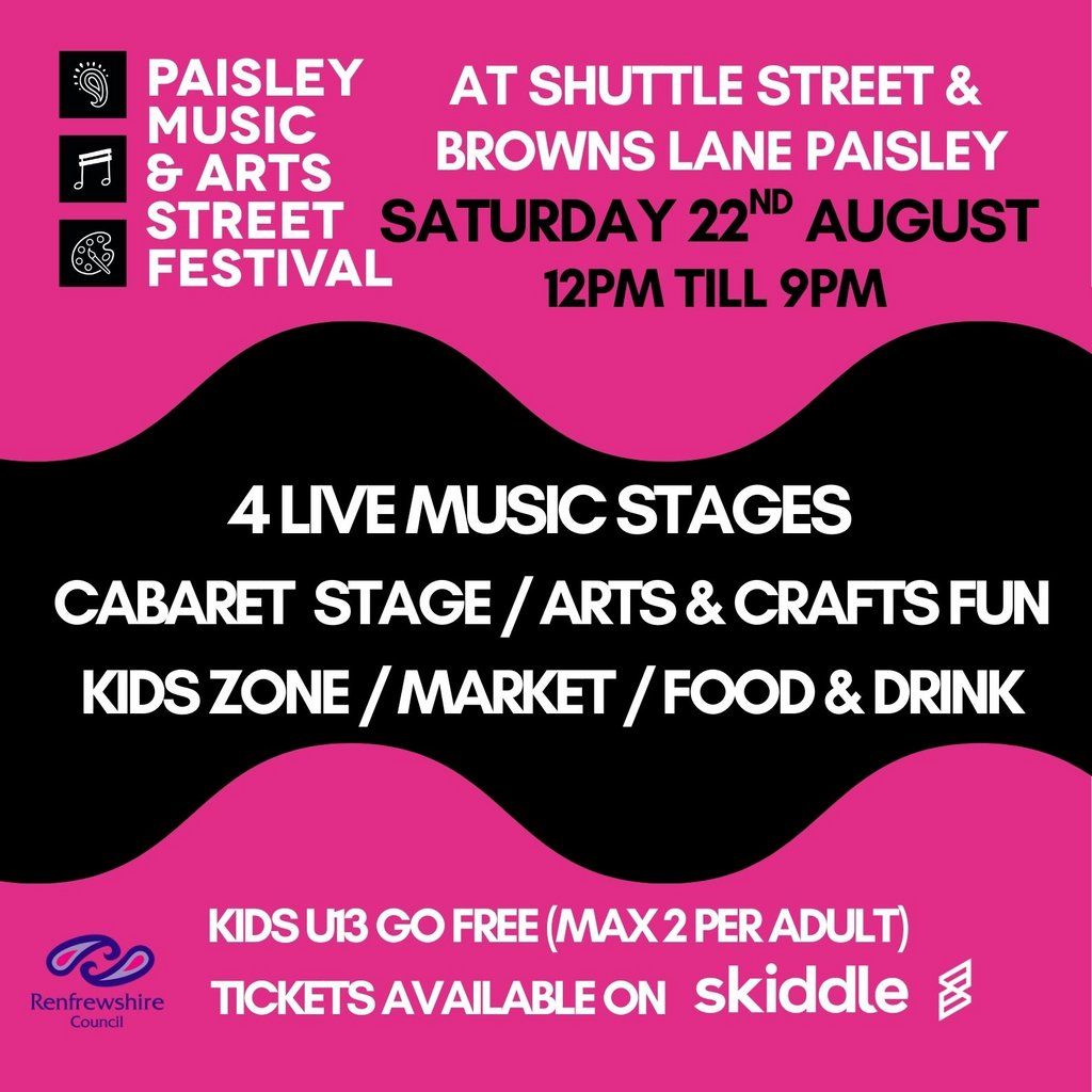 Paisley Music and Arts Street Festival
