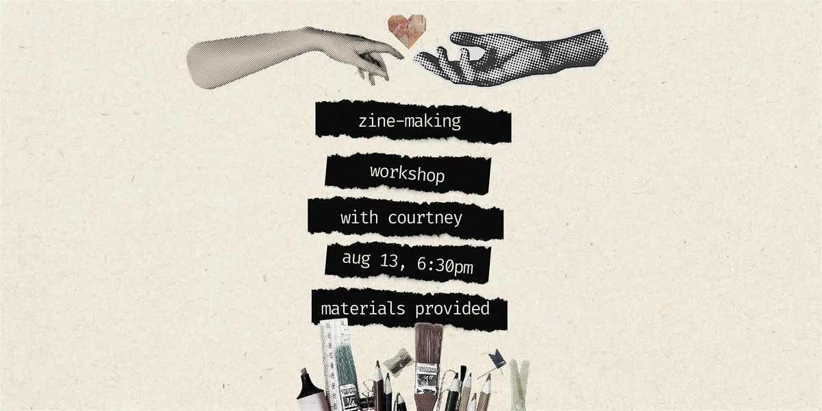 Zine-Making Workshop w\/ Courtney at Side Quest Books & Games