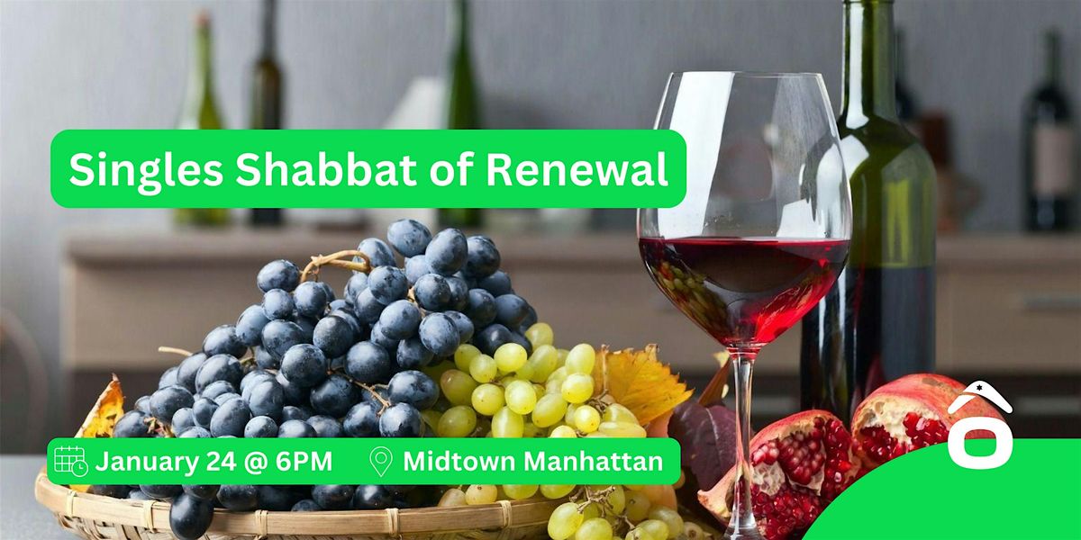 Singles Shabbat of Renewal