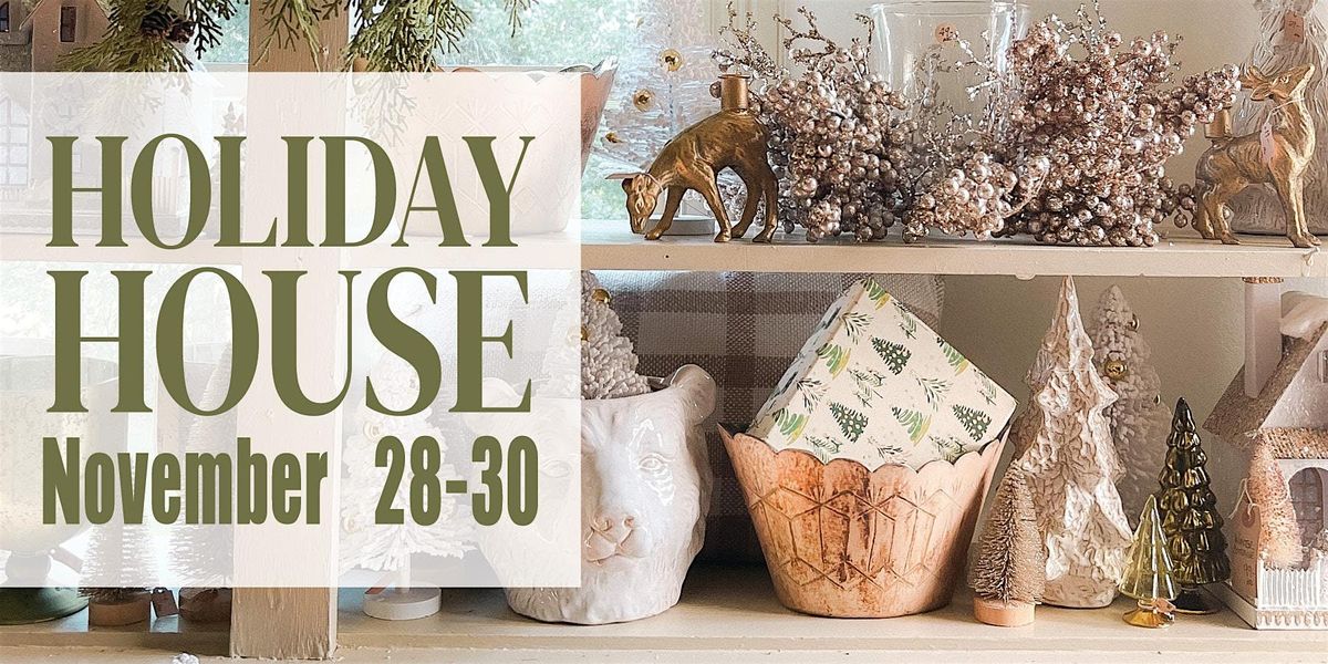 Lucketts Holiday House November 28th-30th