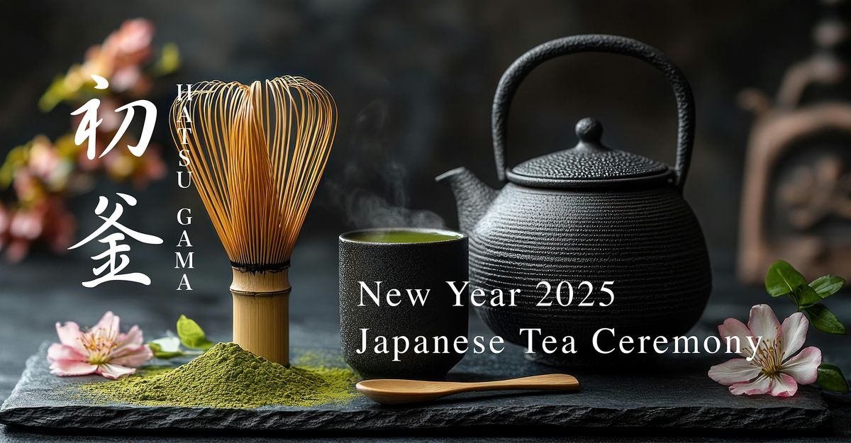 A Special New Year\u2019s Tea Gathering: Hatsugama Invitation