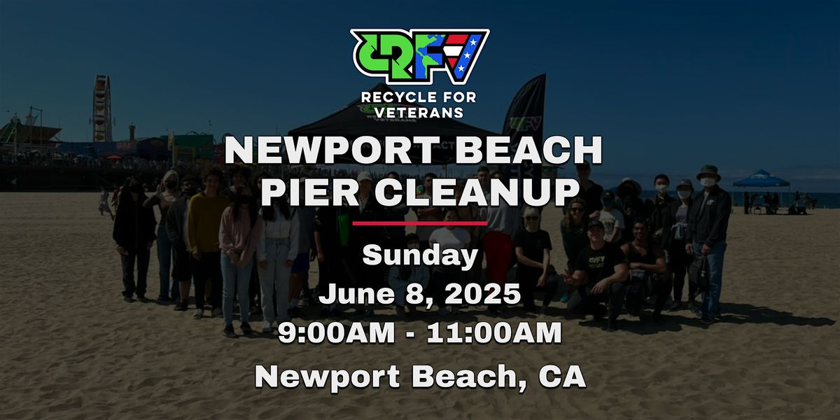 Newport Beach Pier Cleanup with Veterans!