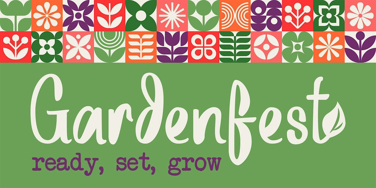 Gardenfest 2025