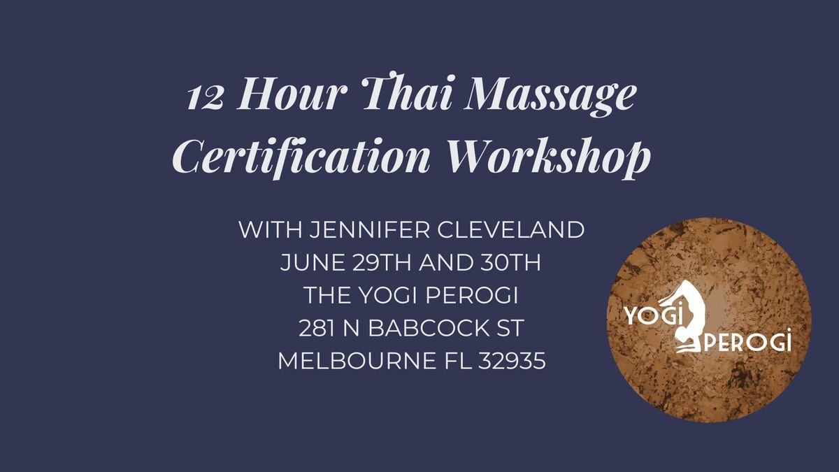 12 Hour Thai Massage Certification Workshop