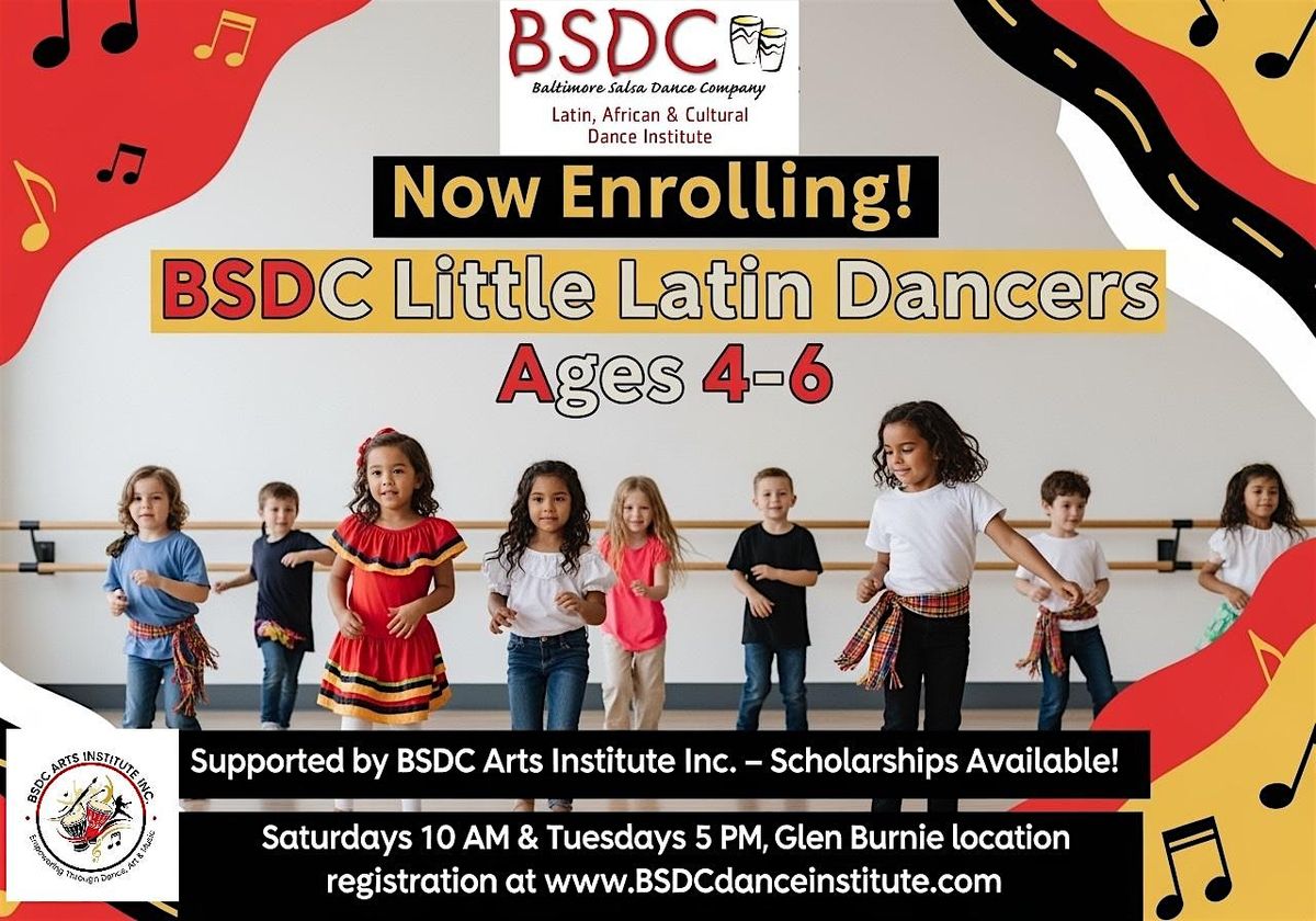 BSDC Little Latin Dancers (ages 4 to 6) now enrolling!