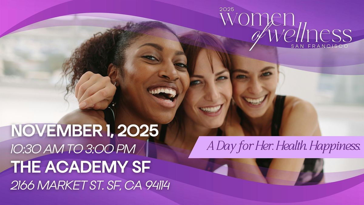 Women of Wellness 2025 - San Francisco