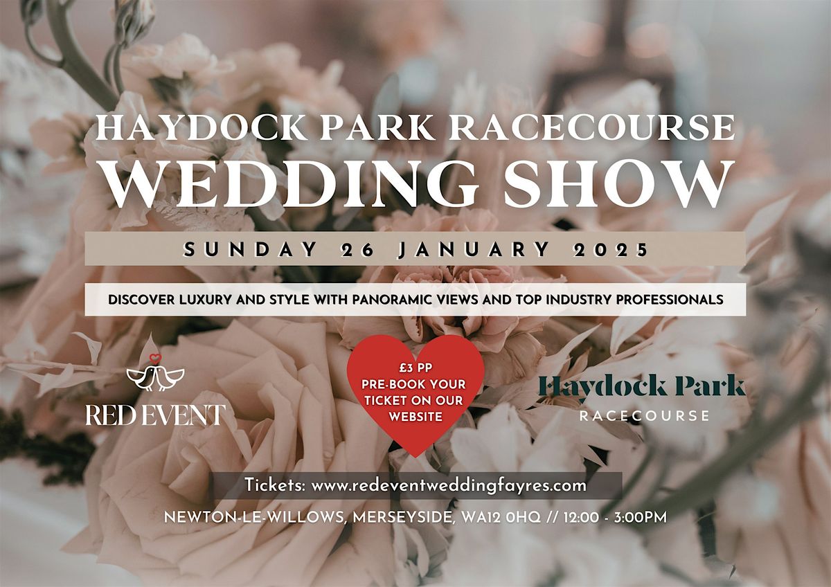 Haydock Park Racecourse Wedding Show (26th January 2025)