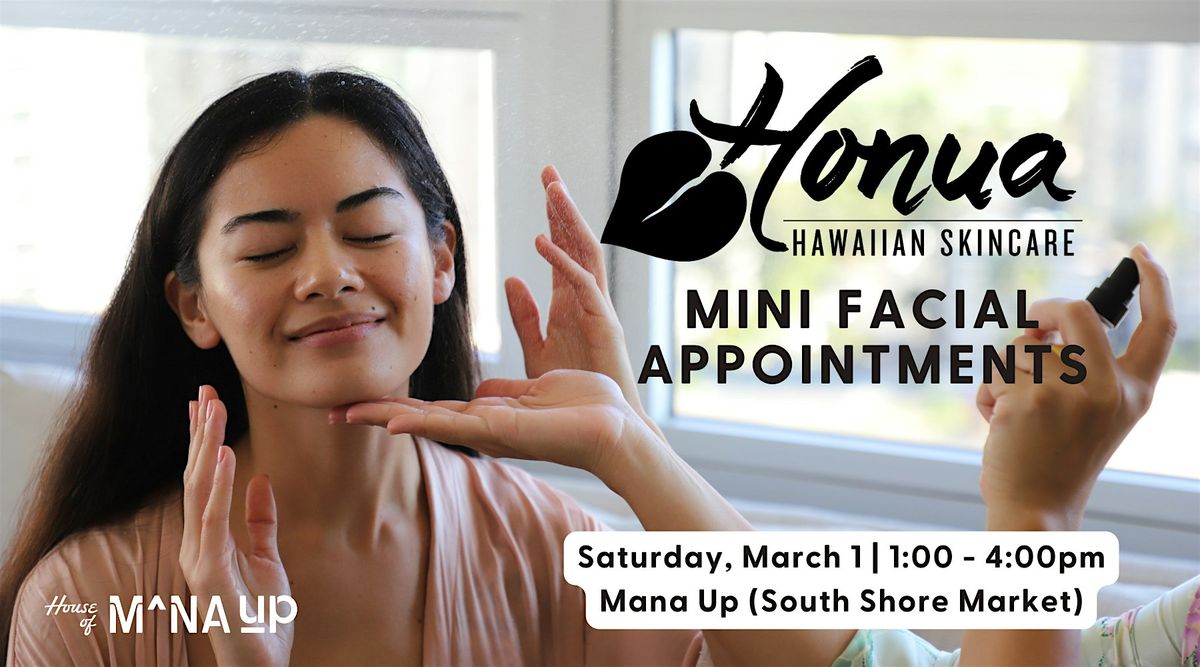 Honua Hawaiian Skincare Facial Appointments - House of Mana Up