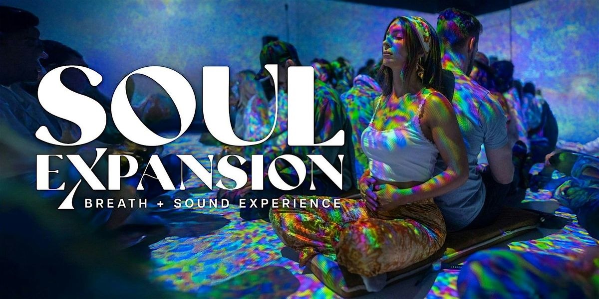 SOUL EXPANSION : Breathwork & Sound Experience