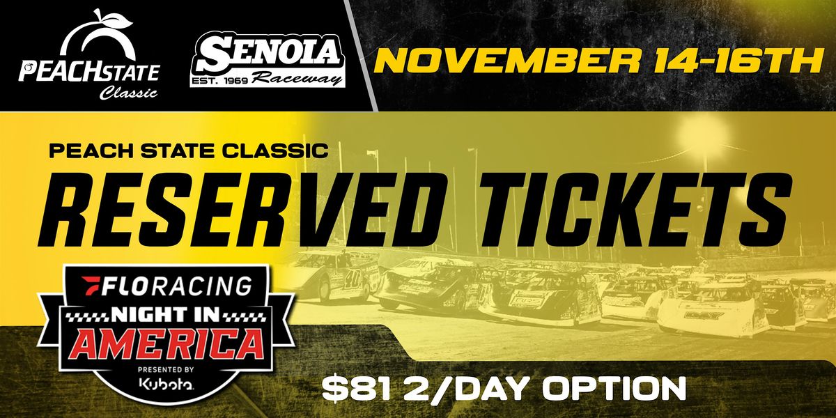 2025 FRI-SAT. RESERVED SEATING - Peach State Classic