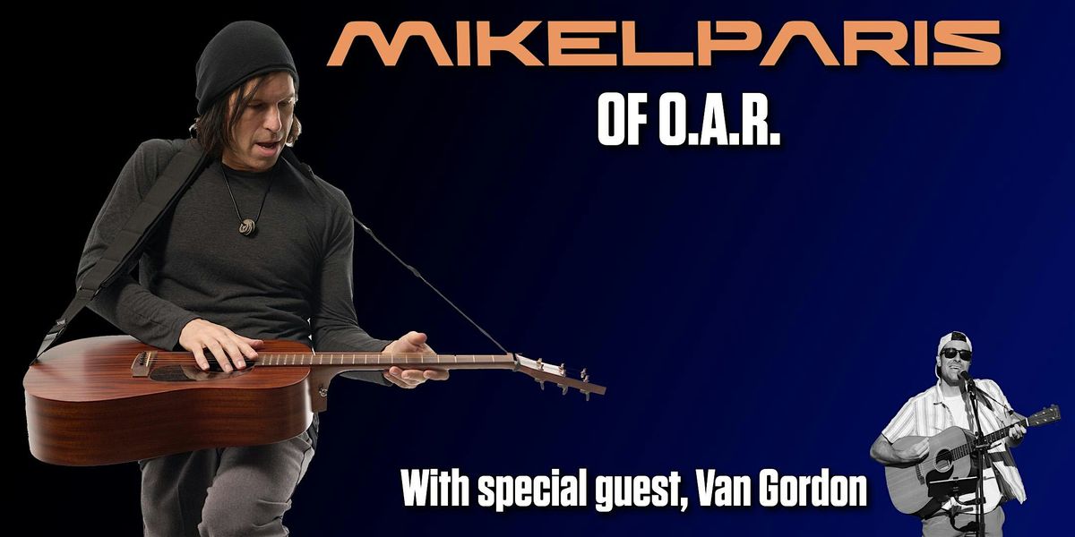 MikelParis of O.A.R.  at The Vineyard at Hershey