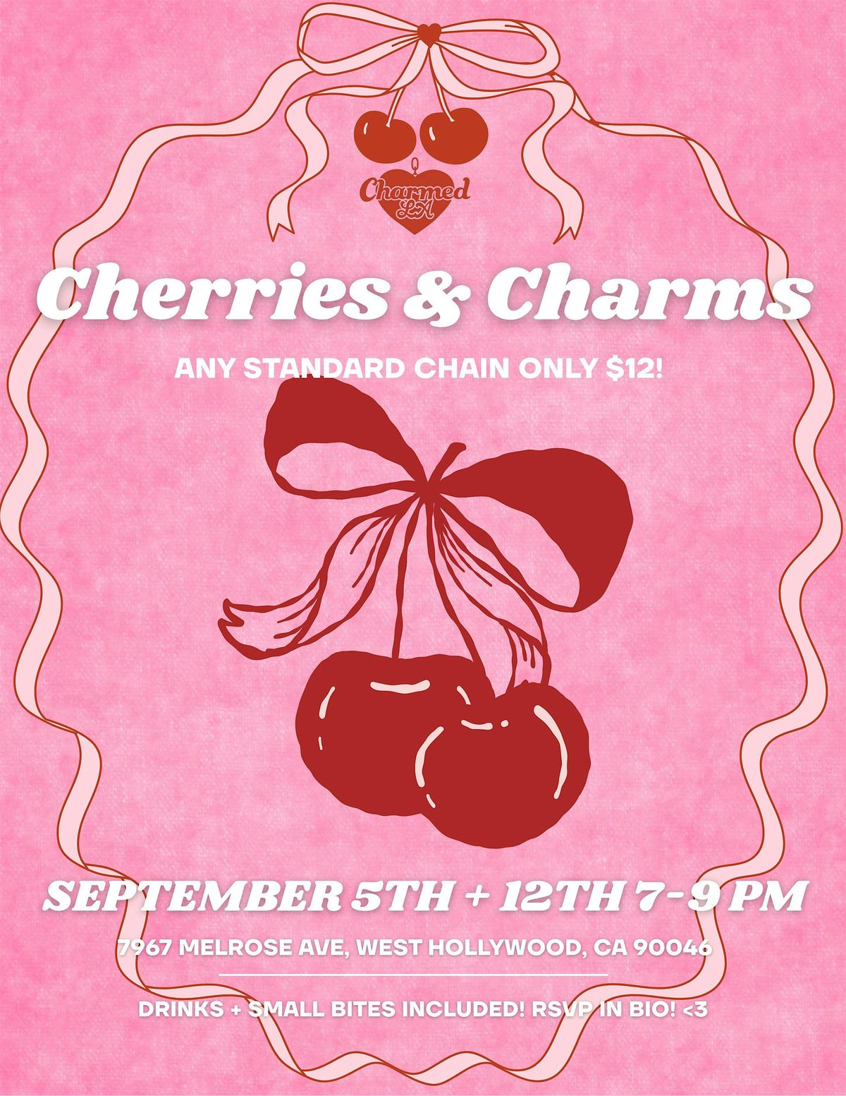 CHERRIES AND CHARMS  GIRLS NIGHT!
