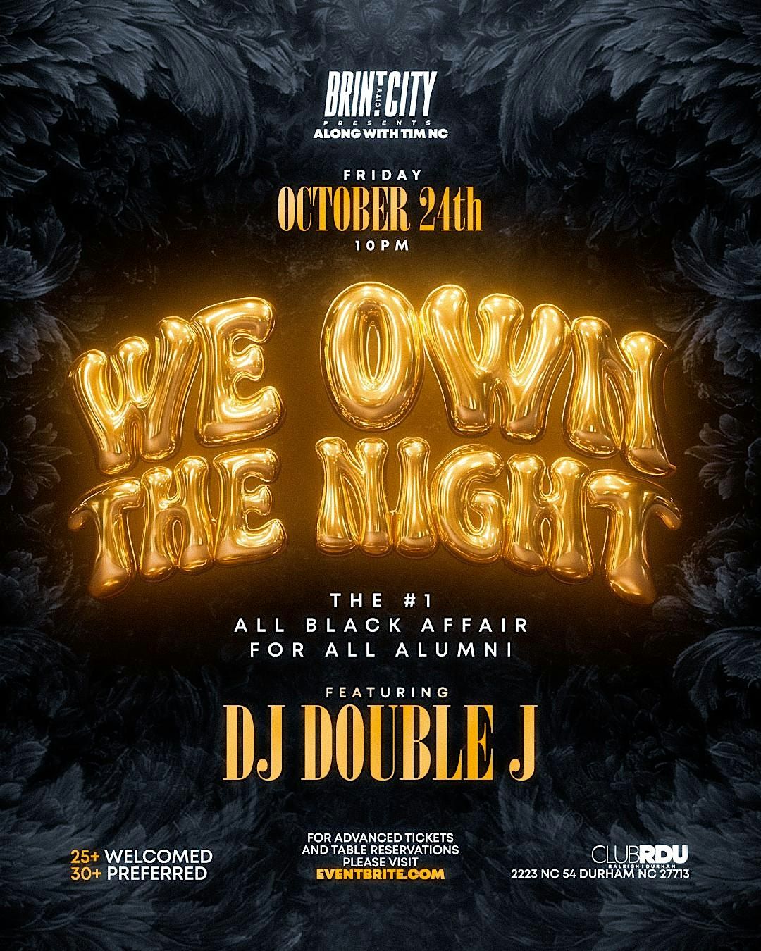 WE OWN THE NIGHT| The Premiere 25+ Alumni ALL Black Affair