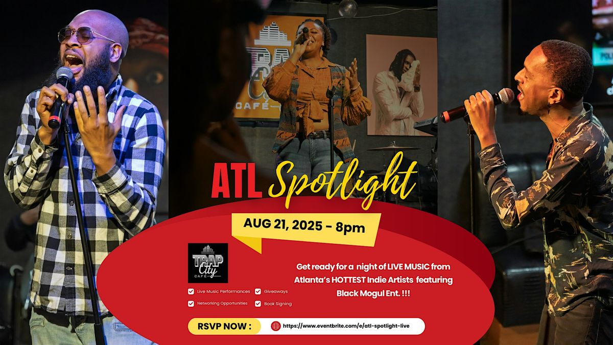 ATL Spotlight: Indie Artist & Live Band Showcase