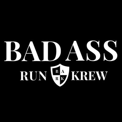 Bad Ass Run Krew