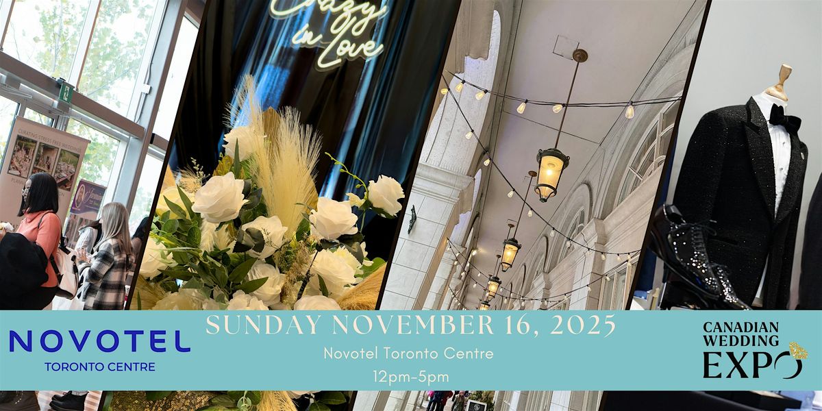 Canadian Wedding Expo Fall : The Ultimate Wedding Expo Experience