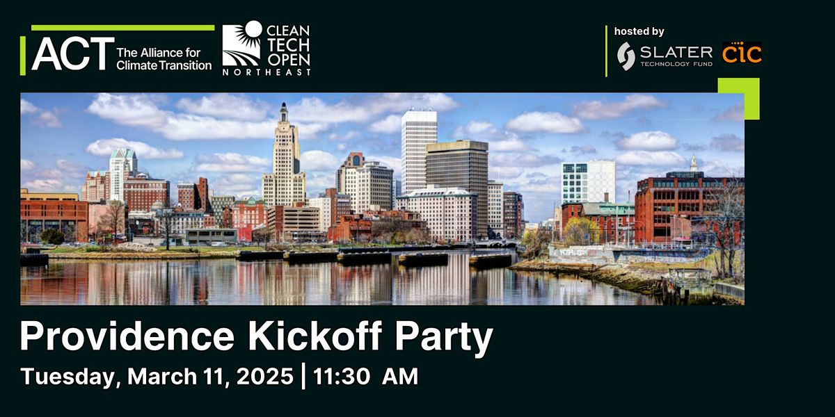 2025 Cleantech Open Northeast Providence Kickoff Party