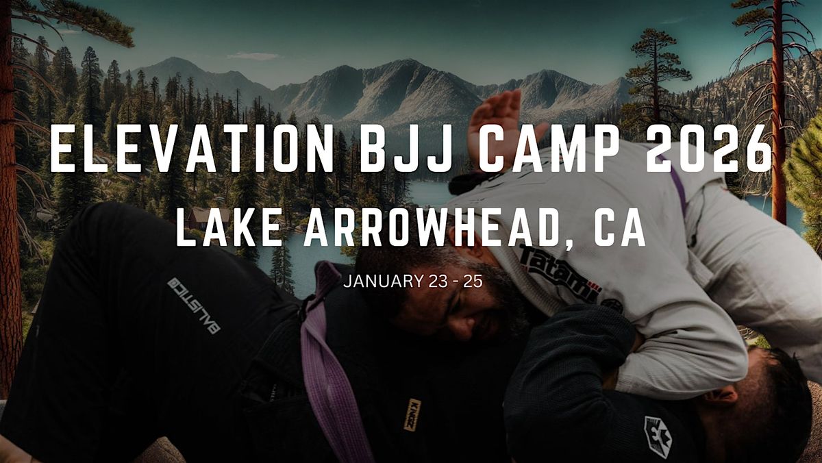 Elevation Jiu Jitsu Training Camp 2026