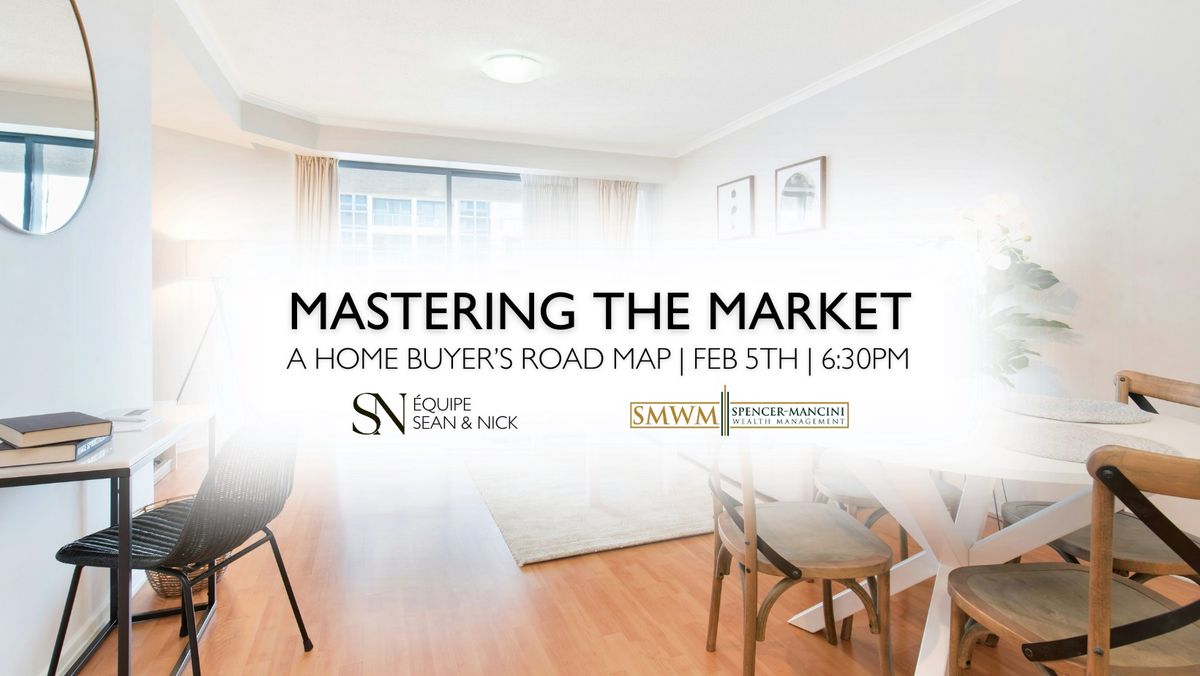 Mastering the Market: A Home Buyer\u2019s Roadmap