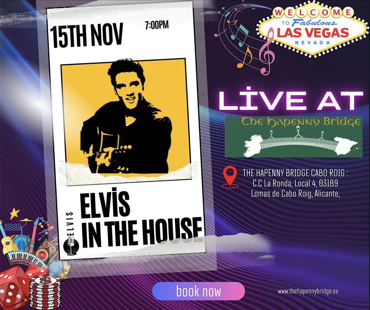 Elvis In The House! A Legendary Tribute Show