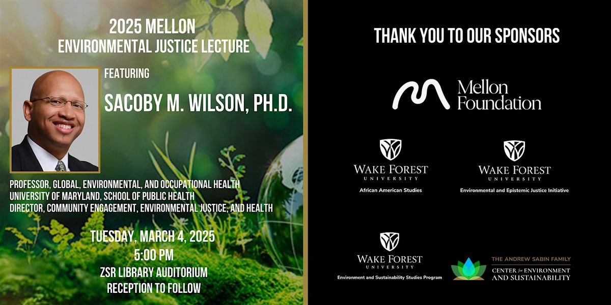 2025 Mellon Environmental Justice Lecture with Sacoby M. Wilson, Ph.D.