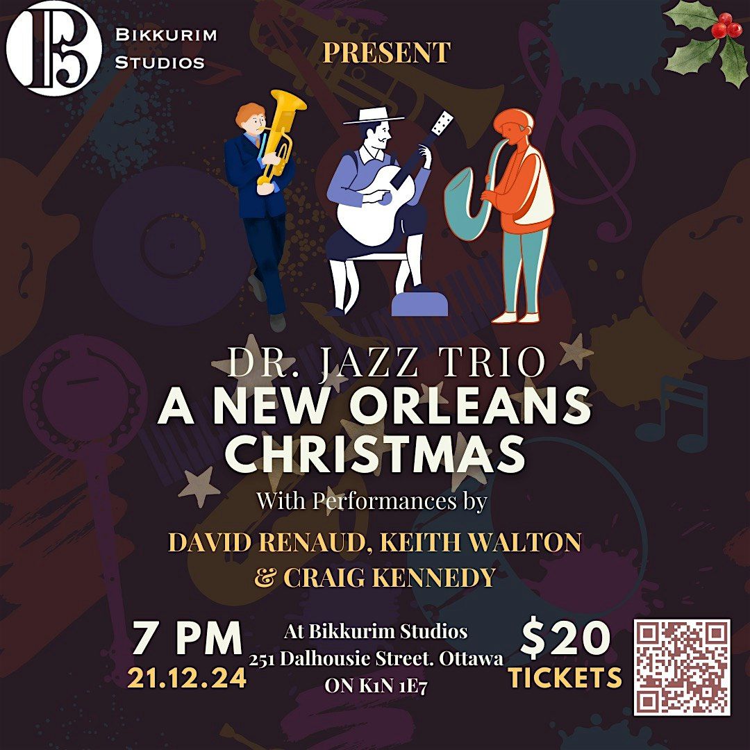 DR. Jazz Trio: A New Orleans Christmas