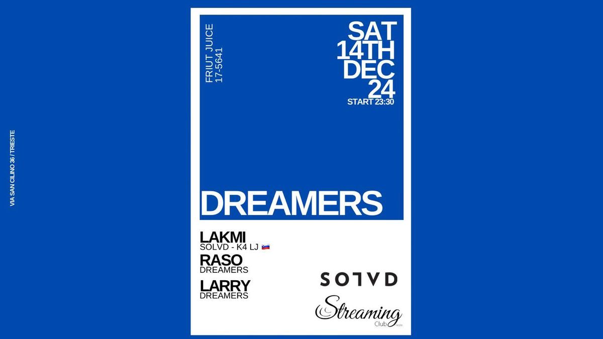 DREAMERS w\/ LAKMI (SOLVD - K4) - RASO - LARRY