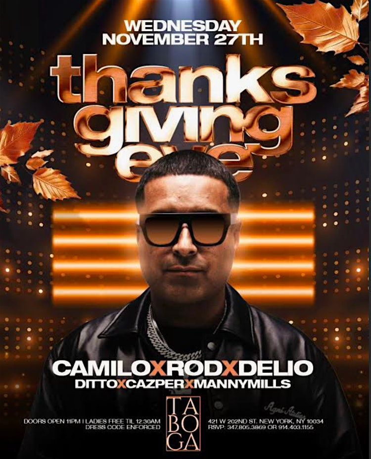 Thanksgiving Eve 2024 DJ Camilo Live At Taboga