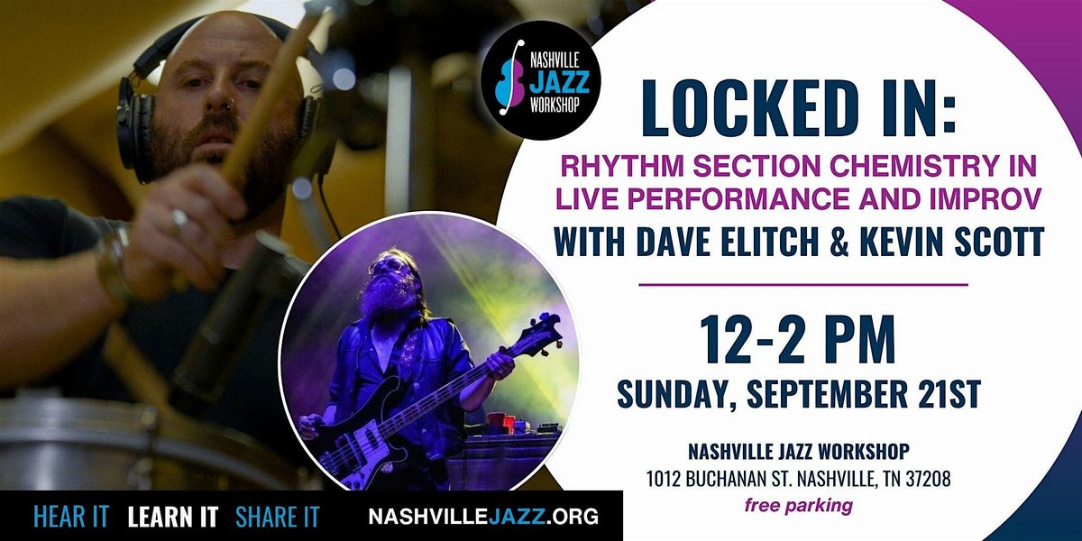 Locked In: Rhythm Section Chemistry with Dave Elitch & Kevin Scott