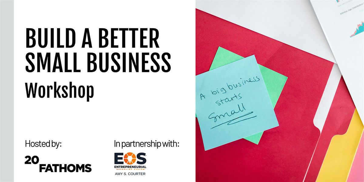 Build a Better Small Business