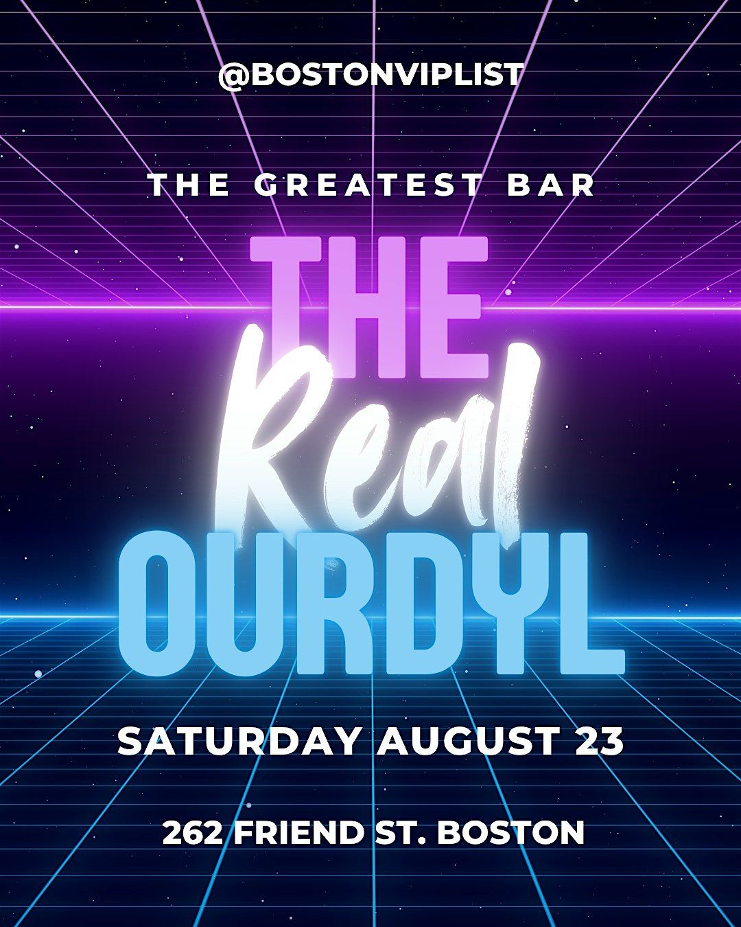 The Real Ourdyl at The Greatest Bar