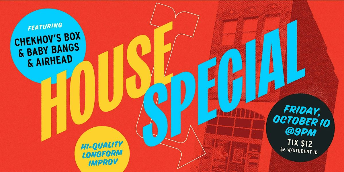 House Special: Chekhov's Box & Baby Bangs & Airhead