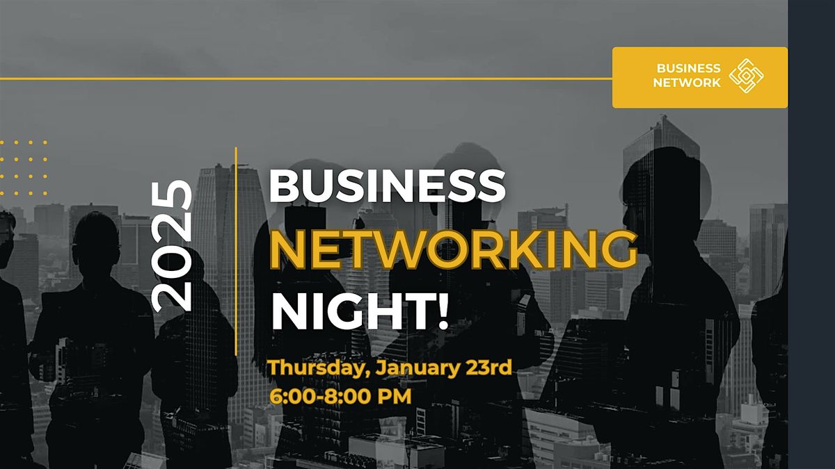 New Year, New Connections: Business Networking Night!