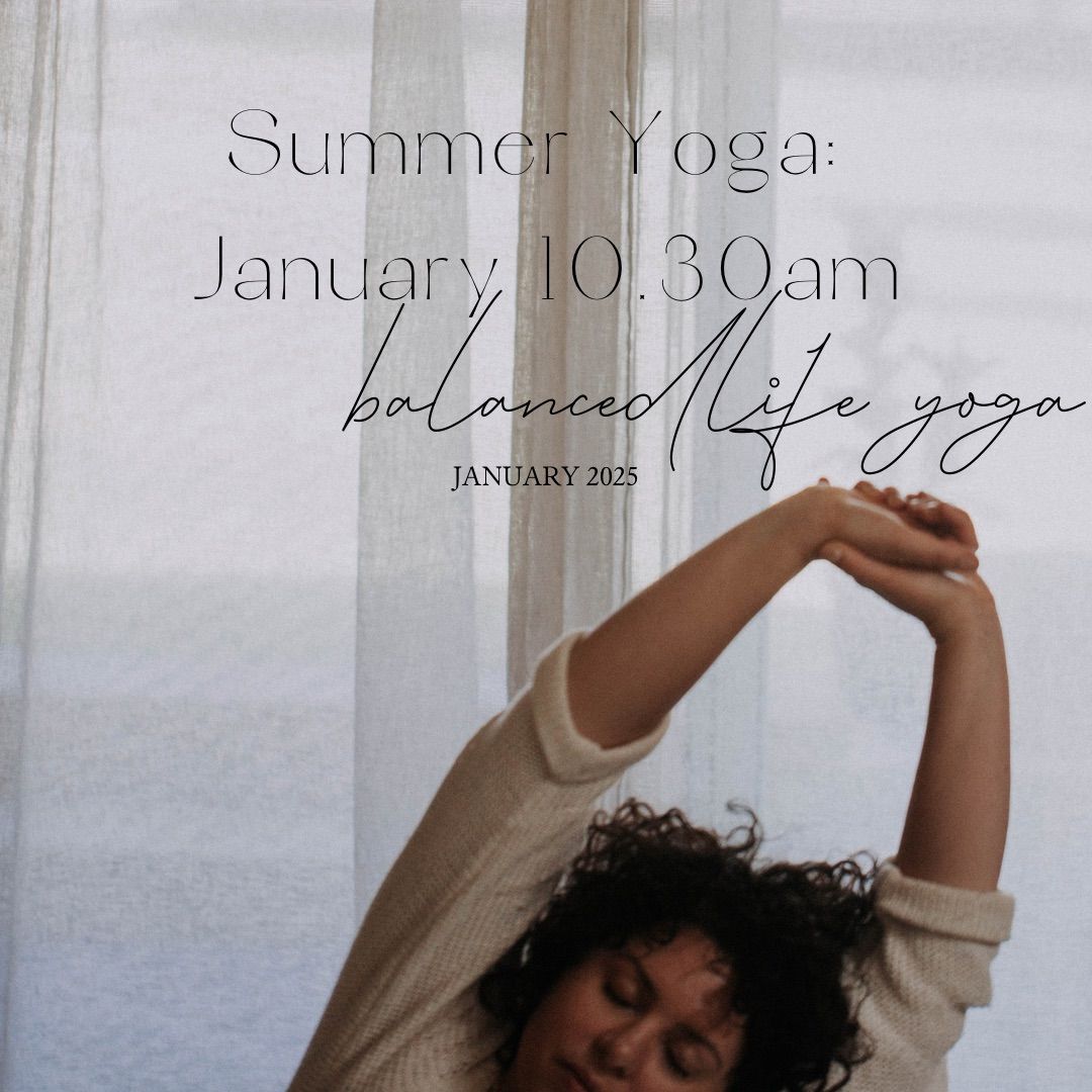 10.30AM SUMMER YOGA: JANUARY 2025