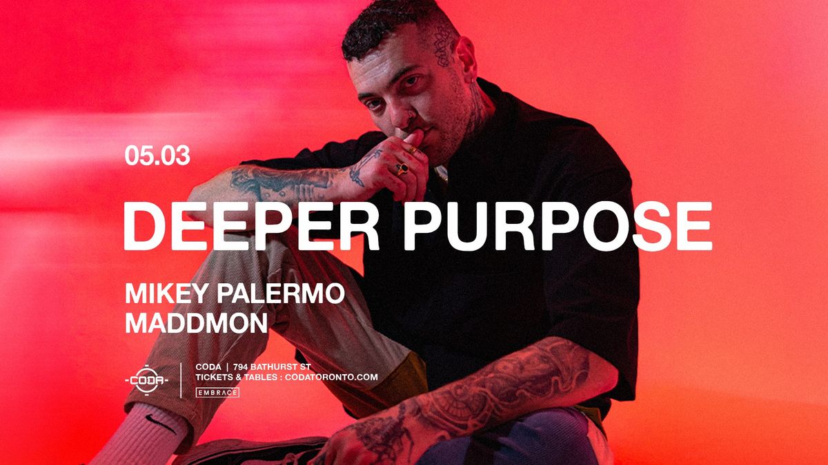 Deeper Purpose x CODA | May 3rd