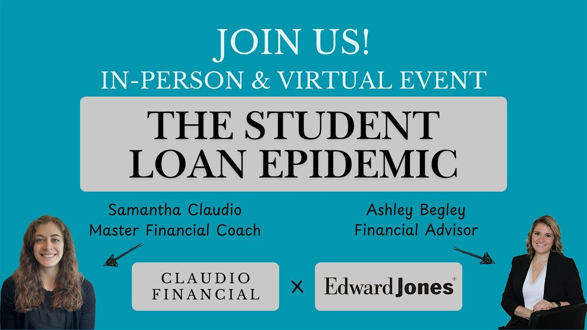 The Student Loan Epidemic Seminar