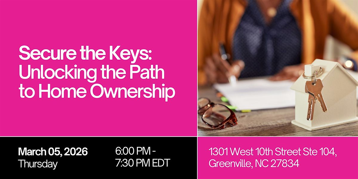 Secure the Keys: Unlocking the Path to Home Ownership