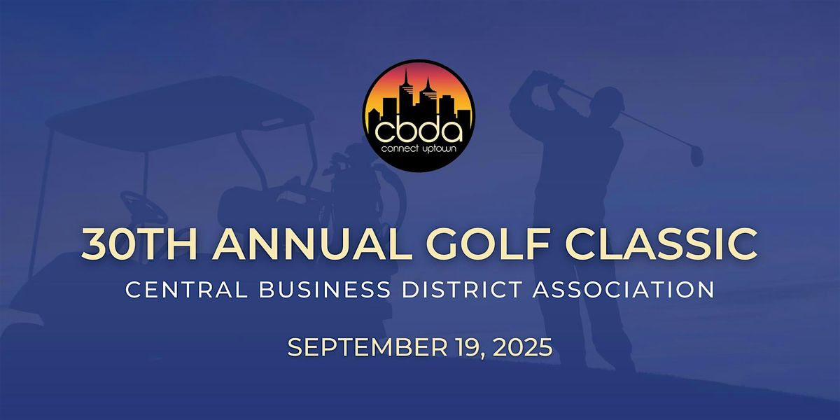 30th Annual CBDA Golf Classic | Central Business District Association