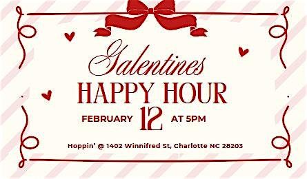 Galentine's Happy Hour- Women of Real Estate