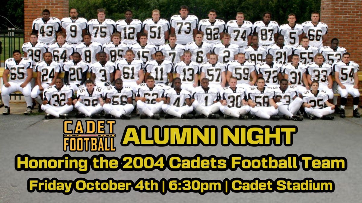 Football Alumni Night- Honoring the 2004 Cadet Football Team 