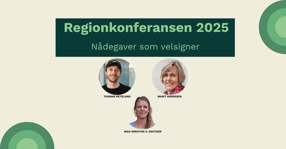 Regionkonferansen 2025 - N\u00e5degaver som velsigner