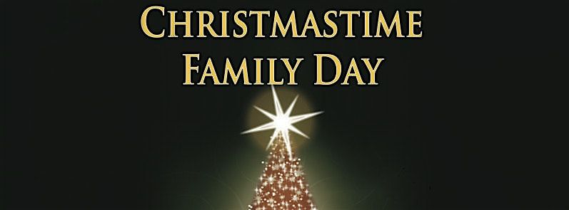 Christmastime Family Day