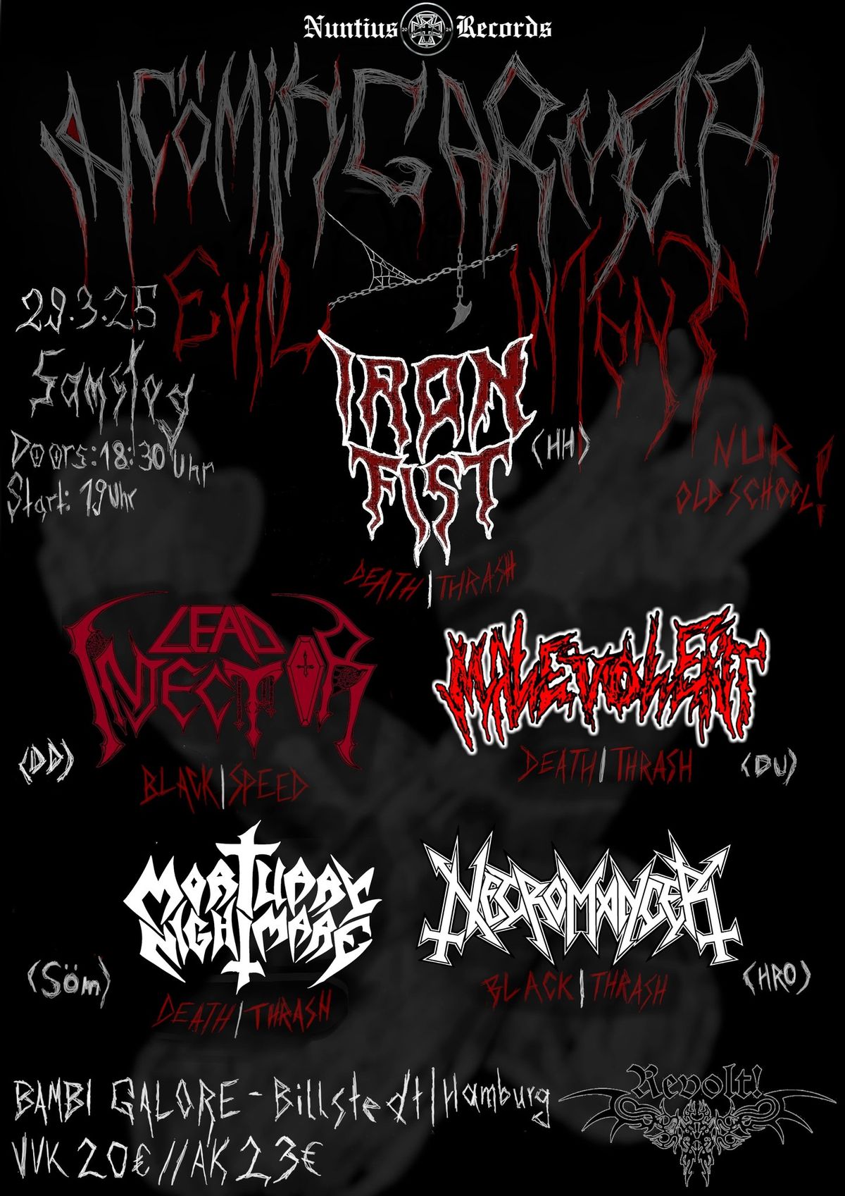 Iron Fist, Lead Infector, Malevolent, Mortuary Nightmare, Necromancer