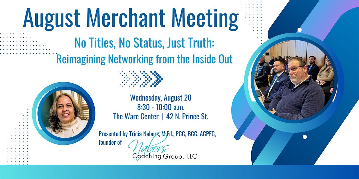 August Merchant Meeting