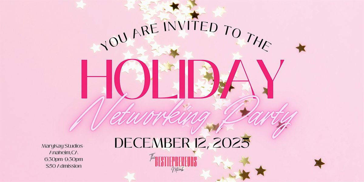 Ladies' Soir\u00e9e: Holiday Networking Party