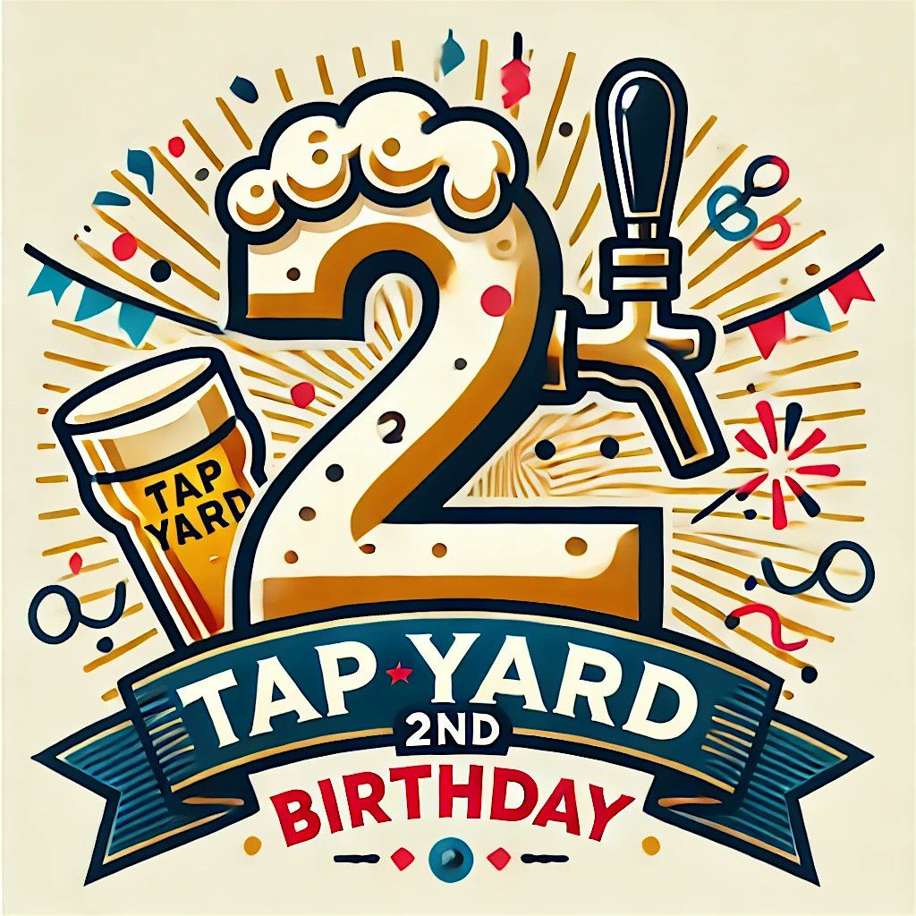 Cheers to 2 Years at Tap Yard: Anniversary Party