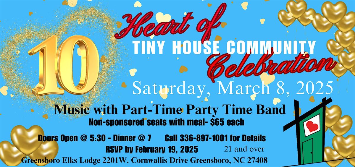 Heart of Tiny House Community 10 Year Celebration