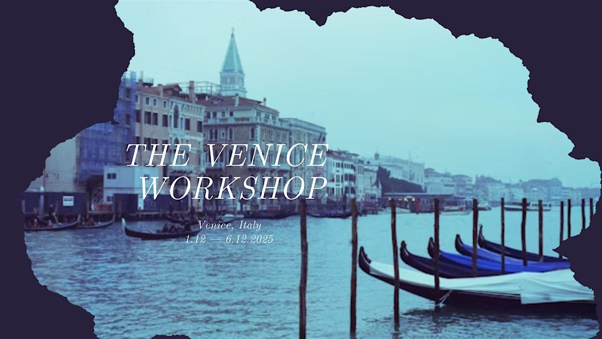 The Venice Workshop: 4-day writing retreat with Demi Anter