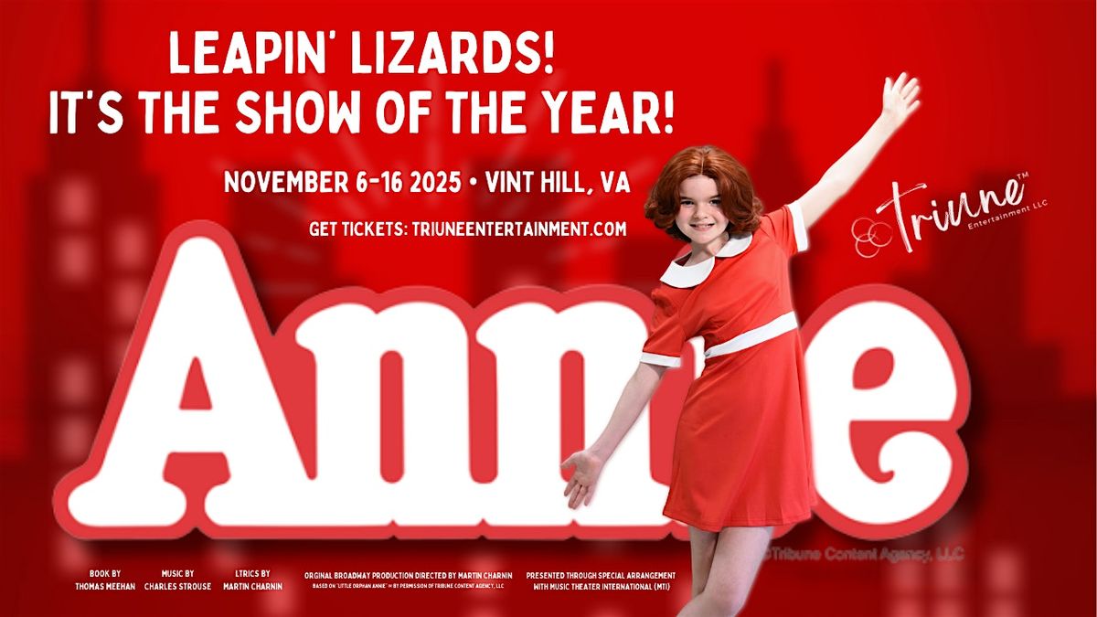 "Annie" presented by Triune Entertainment